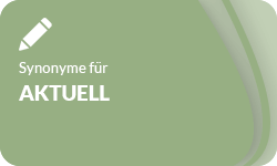 Aktuell-Synonyme-01