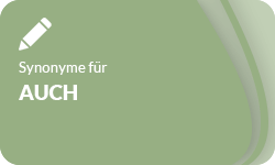 Auch-Synonyme-01